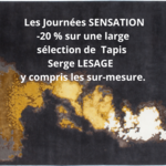 LesJours SENSATION Serge Lesage -20 % sur une large slection de tapis